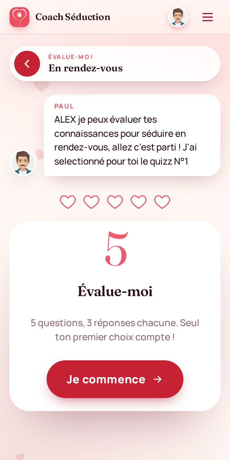Module Évalue-moi : un quiz de 5 questions sur la séduction en rendez-vous